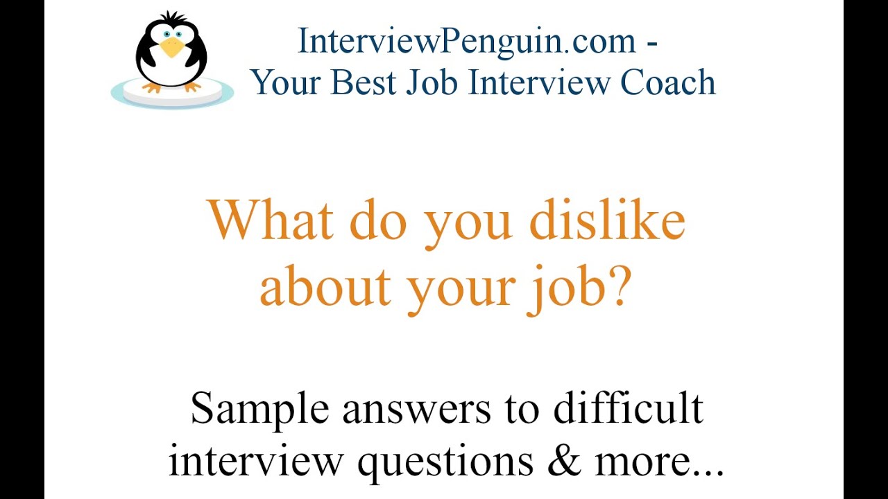 what-do-you-dislike-about-your-job-examples-and-insights