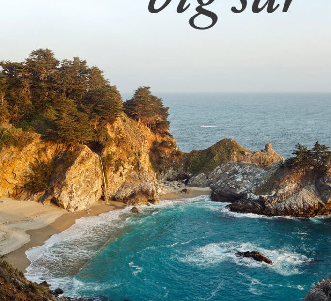 11 Things You Can'T Miss In Big Sur California